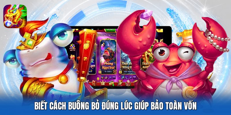 Biết cách buông bỏ đúng lúc giúp bảo toàn vốn