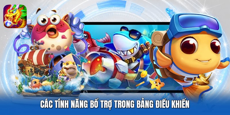 Các tính năng bổ trợ trong bảng điều khiển